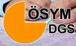 DGS sonuçları ne zaman açıklanacak?