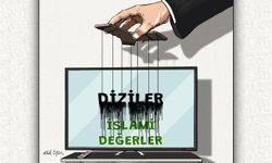 “Diziler ve filmlerle İslam’ın kabul etmediği ilişkiler normalleştirilmeye çalışılıyor”