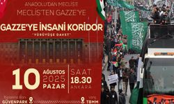 Anadolu'dan Meclis'e Gazze yürüyüşü düzenlenecek