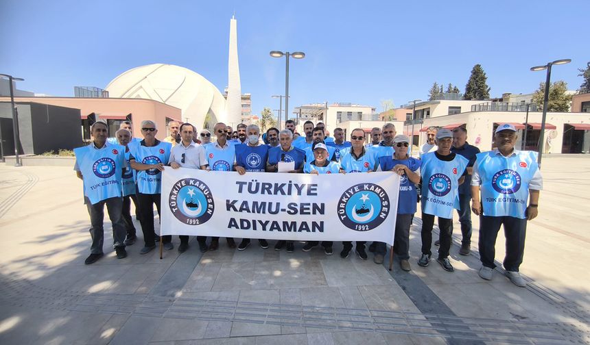 Adıyaman Kamu-Sen: Memur ve emeklinin beklentilerini karşılamayan teklifi reddediyoruz