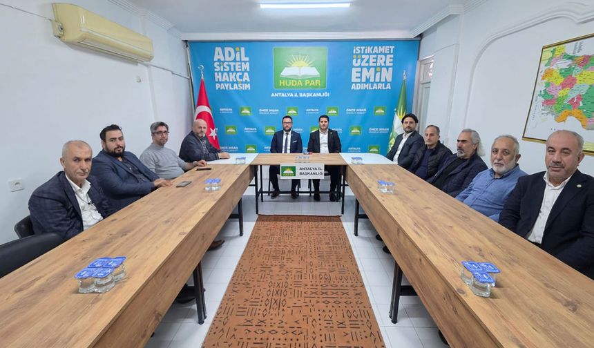 Saadet Partisi'nden HÜDA PAR Antalya İl Başkanlığına ziyaret